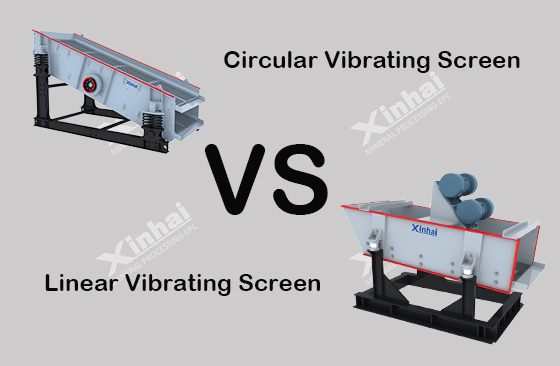 Circular Vibrating Screen VS Linear Vibrating Screen